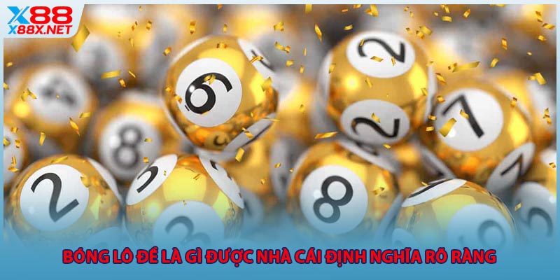 Bóng lô đề là gì được nhà cái định nghĩa rõ ràng 