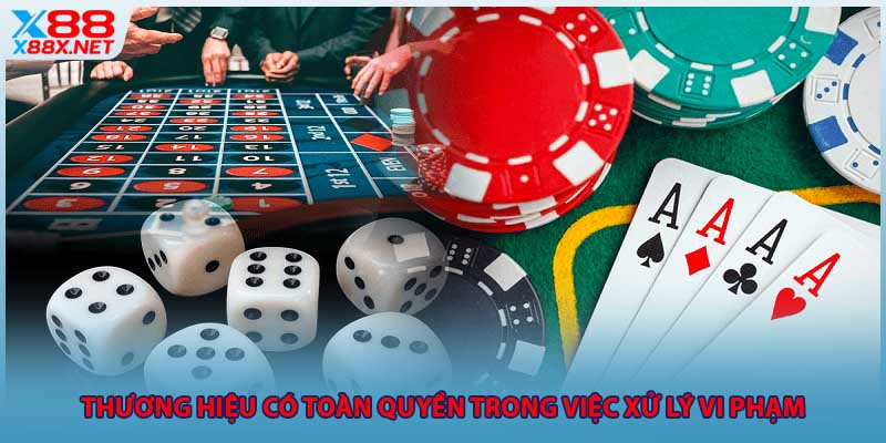 Thương hiệu có toàn quyền trong việc xử lý vi phạm